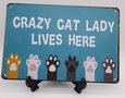 Metalen-bord-Crazy-cat-lady-lives-here